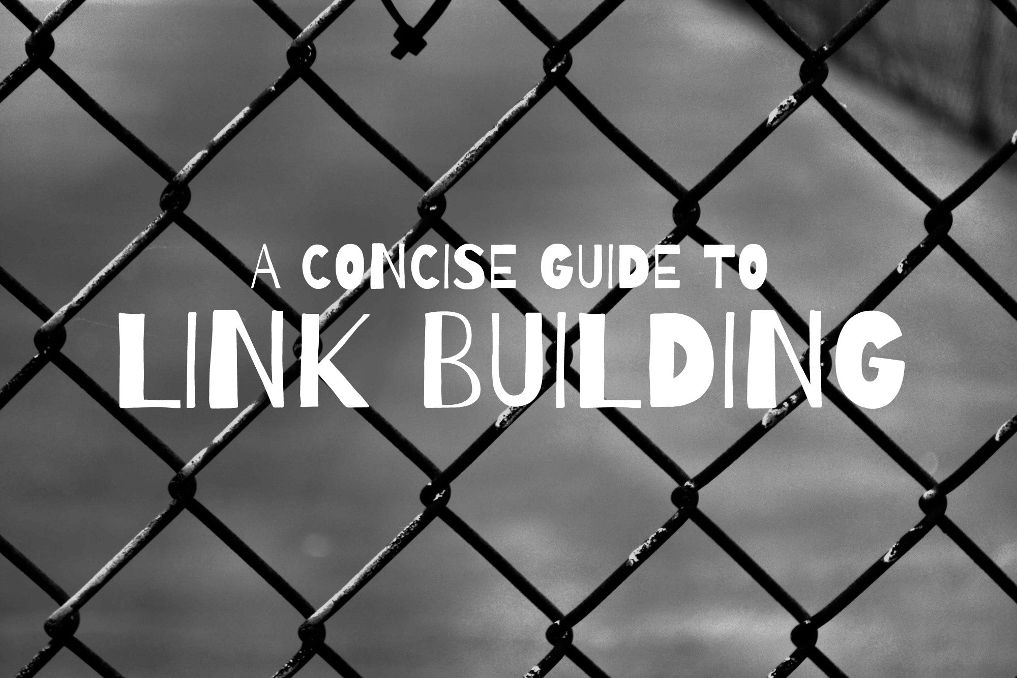 A Concise Guide to Link Building